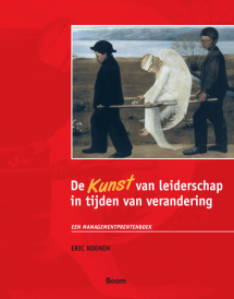 De KUNST van leiderschap in tijden van verandering