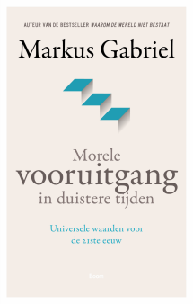 Markus-Gabriel-Morele-vooruitgang-in-duistere-tijden