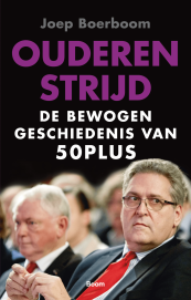 Boerboom-Ouderenstrijd-De-bewogen-geschiedenis-van-50PLUS