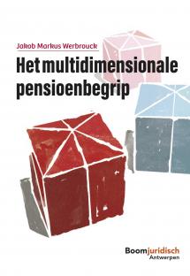 Het multidimensionale pensioenbegrip