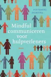 Mindful communiceren voor hulpverleners