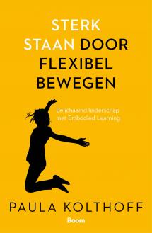 Sterk staan door flexibel bewegen 9789024464876