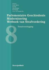 Parlementaire Geschiedenis Modernisering Wetboek van Strafvordering - deel 8